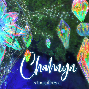 Download Lagu SINGDAWA - CHAHAYA MP3