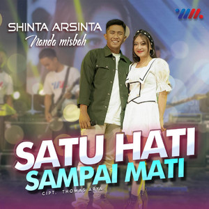 Download Lagu Shinta Arsinta - Satu Hati Sampai Mati MP3