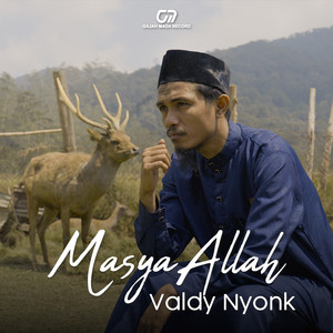 Download Lagu Valdy Nyonk - Masya Allah MP3 Download Lagu Valdy Nyonk - Masya Allah MP3
