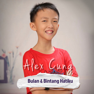 Download Lagu Alex Cung - Bulan & Bintang Hatiku MP3