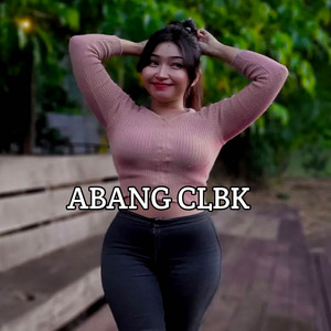 Download Lagu DJ Kunci Rmx - Abang Clbk MP3 Download Lagu DJ Kunci Rmx - Abang Clbk MP3