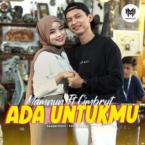 Download Lagu Mamnun, Cimbrut - Ada Untukmu MP3 Download Lagu Mamnun, Cimbrut - Ada Untukmu MP3