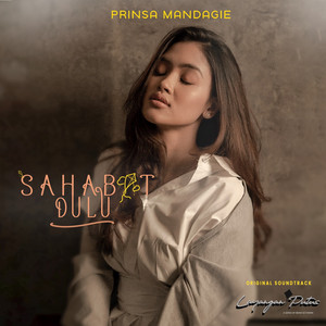Download Lagu Prinsa Mandagie - Sahabat Dulu - From Layangan Putus MP3 Download Lagu Prinsa Mandagie - Sahabat Dulu - From Layangan Putus MP3