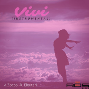 Download Lagu Alessandro Zocco - Vivi - Instrumental MP3 Download Lagu Alessandro Zocco - Vivi - Instrumental MP3