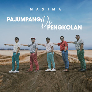Download Lagu Maxima - Pajumpang Di Pengkolan MP3 Download Lagu Maxima - Pajumpang Di Pengkolan MP3