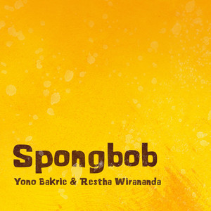 Download Lagu Yono Bakrie, Restha Wirananda - Spongbob MP3