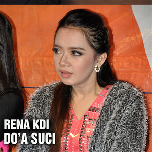 Download Lagu Rena Kdi - Doa Suci MP3 Download Lagu Rena Kdi - Doa Suci MP3
