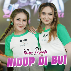 Download Lagu Duo Manja - Hidup Di Bui MP3 Download Lagu Duo Manja - Hidup Di Bui MP3