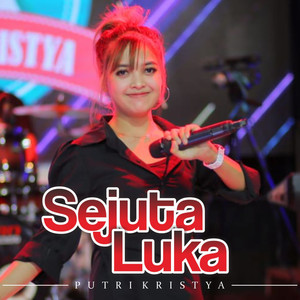 Download Lagu Putri Kristya - Sejuta Luka MP3 Download Lagu Putri Kristya - Sejuta Luka MP3