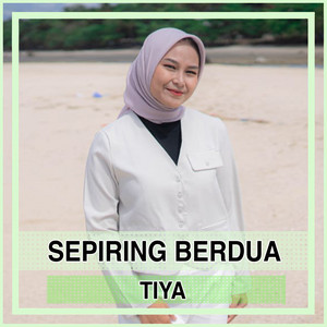 Download Lagu TIYA - Sepiring Berdua MP3 Download Lagu TIYA - Sepiring Berdua MP3