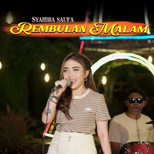 Download Lagu Syahiba Saufa - Rembulan Malam MP3 Download Lagu Syahiba Saufa - Rembulan Malam MP3