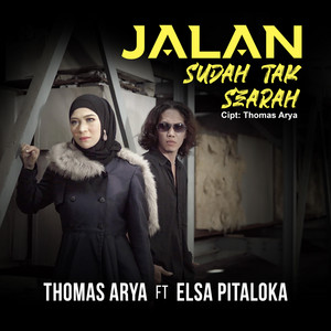 Download Lagu Thomas Arya, Elsa Pitaloka - Jalan Sudah Tak Searah MP3