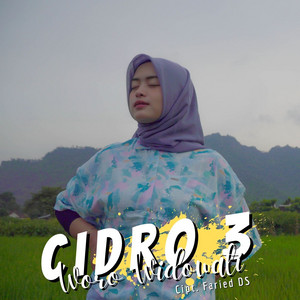 Download Lagu Woro Widowati - Cidro 3 MP3