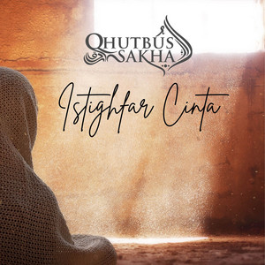 Download Lagu Qhutbus Sakha - Syukuri Hidupmu MP3