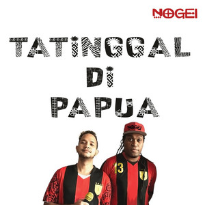 Download Lagu Nogei - Tatinggal di Papua MP3
