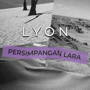 Download Lagu L.Y.O.N - Persimpangan Lara MP3 Download Lagu L.Y.O.N - Persimpangan Lara MP3