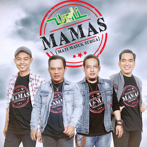 Download Lagu Wali - MAMAS (Mati Masuk Surga) MP3