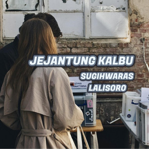 Download Lagu SugihWaras, Lalisoro - Jejantung Kalbu MP3 Download Lagu SugihWaras, Lalisoro - Jejantung Kalbu MP3