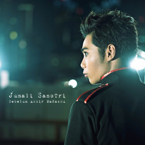 Download Lagu Jumali SanoTri - Sebelum Akhir Nafasku MP3