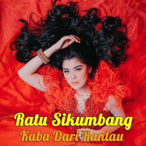 Download Lagu Ratu Sikumbang - Kasiah Di Gungguang MP3 Download Lagu Ratu Sikumbang - Kasiah Di Gungguang MP3