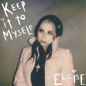 Download Lagu Ellise - Keep It to Myself MP3 Download Lagu Ellise - Keep It to Myself MP3