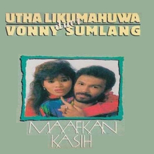 Download Lagu Vonny Sumlang, Utha L. - Maafkan Kasih MP3