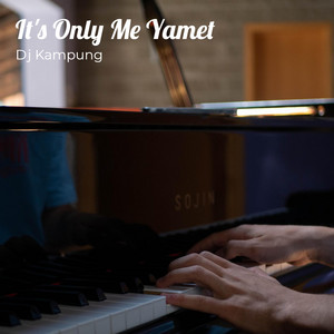 Download Lagu Dj Kampung, Mellky Anto, Jalam Japri - It's Only Me Yamet MP3 Download Lagu Dj Kampung, Mellky Anto, Jalam Japri - It's Only Me Yamet MP3