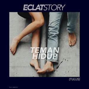 Download Lagu Eclat Story - Teman Hidup (Cover) MP3 Download Lagu Eclat Story - Teman Hidup (Cover) MP3