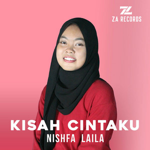 Download Lagu Nishfa Laila - Kisah Cintaku MP3 Download Lagu Nishfa Laila - Kisah Cintaku MP3