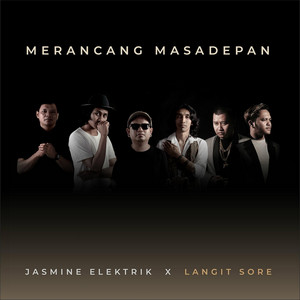 Download Lagu Jasmine Elektrik, Langit Sore - Merancang Masa Depan MP3