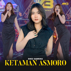 Download Lagu dike sabrina - Ketaman Asmoro MP3 Download Lagu dike sabrina - Ketaman Asmoro MP3