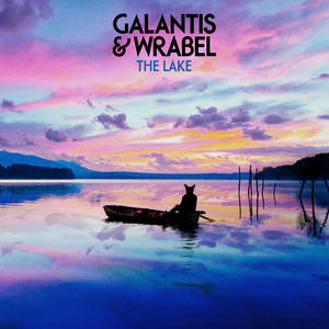 Download Lagu Galantis, Wrabel - The Lake (with Wrabel) MP3 Download Lagu Galantis, Wrabel - The Lake (with Wrabel) MP3