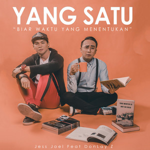 Download Lagu Jess Joel, DonLay Z - Yang Satu MP3 Download Lagu Jess Joel, DonLay Z - Yang Satu MP3