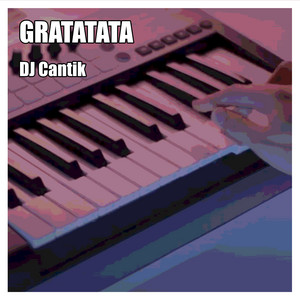 Download Lagu DJ Cantik - Gratatata MP3 Download Lagu DJ Cantik - Gratatata MP3