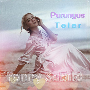 Download Lagu Fanny Sabila - Teler MP3 Download Lagu Fanny Sabila - Teler MP3