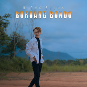 Download Lagu Ridho Zulma - Buruang Bondo MP3 Download Lagu Ridho Zulma - Buruang Bondo MP3