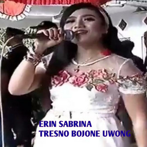 Download Lagu Erin Sabrina, Supra Nada - Tresno Bojone Uwong MP3 Download Lagu Erin Sabrina, Supra Nada - Tresno Bojone Uwong MP3