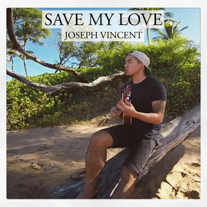 Download Lagu Joseph Vincent - Save My Love MP3 Download Lagu Joseph Vincent - Save My Love MP3