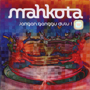 Download Lagu Mahkota - Tak Memaksa MP3