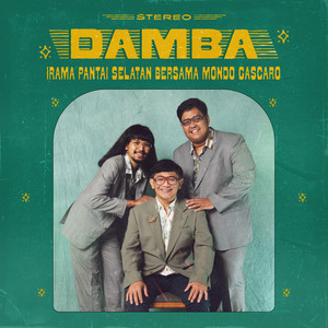 Download Lagu Irama Pantai Selatan, Mondo Gascaro - Damba MP3 Download Lagu Irama Pantai Selatan, Mondo Gascaro - Damba MP3