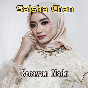 Download Lagu Salsha Chan - Secawan Madu MP3