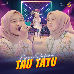 Download Lagu Ersa Safira - Tau Tatu MP3