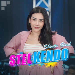 Download Lagu Shinta Gisul - Stel Kendo MP3
