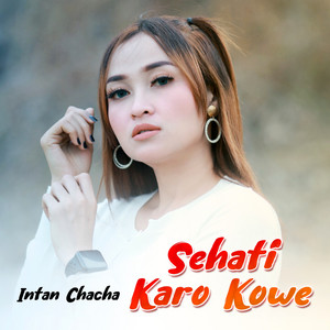 Download Lagu Intan Chacha - Sehati Karo Kowe MP3 Download Lagu Intan Chacha - Sehati Karo Kowe MP3
