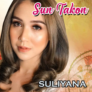 Download Lagu Suliyana - Sun Takon MP3 Download Lagu Suliyana - Sun Takon MP3