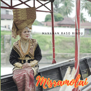 Download Lagu Misramolai - Manahan Raso Rindu MP3 Download Lagu Misramolai - Manahan Raso Rindu MP3