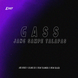 Download Lagu ARQ KRIBS, GILANG GIX, Rean Talamuda, INTAN SALASA - GASS JANG SAMPE TALAPAS MP3 Download Lagu ARQ KRIBS, GILANG GIX, Rean Talamuda, INTAN SALASA - GASS JANG SAMPE TALAPAS MP3