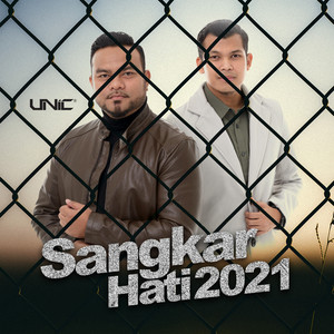 Download Lagu Unic - Sangkar Hati 2021 MP3