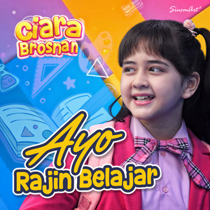 Download Lagu Ciara Brosnan - Ayo Rajin Belajar MP3 Download Lagu Ciara Brosnan - Ayo Rajin Belajar MP3