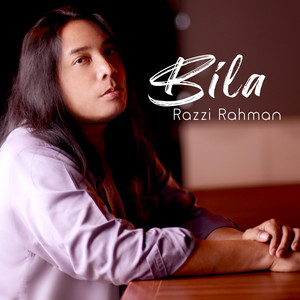 Download Lagu Razzi Rahman - Bila MP3 Download Lagu Razzi Rahman - Bila MP3
